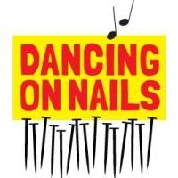 DANCING ON NAILS Begins Performances at Theatre 80 Tomorrow Video