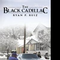 Ryan Ruiz Releases Mystery Novel THE BLACK CADILLAC Video