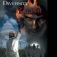 America Urged to Embrace Diversity and Reject Racism in DIVERSITY VS. RACISM Video