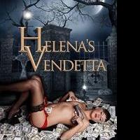 HELENA'S VENDETTA is Released Video
