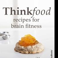AARP Announces 'ThinkFood: Recipes for Brain Fitness' Video