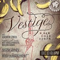 Musical Theatre Factory to Host Development Reading of New Musical VESTIGE Video
