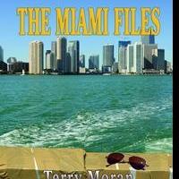 Thriller/Crime Novel  “Miami Files” by FBI Undercover Agent is Released Video