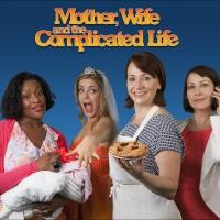 NYMF's MOTHER, WIFE AND THE COMPLICATED WIFE Begins Performances Tonight Video