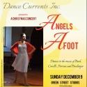 Dance Currents Inc. Presents ANGELS AFOOT at Green Street Studios Today Video