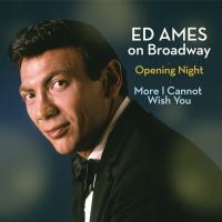 BWW CD Reviews: Masterworks Broadway's ED AMES ON BROADWAY is Simply Nostalgia Video