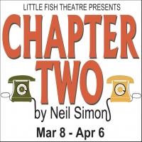 CHAPTER TWO Opens Tonight at Little Fish Theatre Video