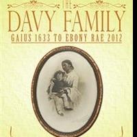 Geoffrey J G Davy Releases THE DAVY FAMILY Memoir Video