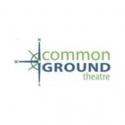 Common Ground Theatre Announces Upcoming Events Video