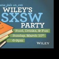 Join Wiley Authors at SXSW 2013 Today Video