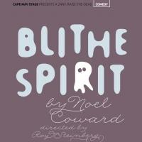 Cape May Stage to Present BLITHE SPIRIT, 8/6-9/16 Video