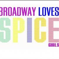 BROADWAY LOVES THE SPICE GIRLS to Return to 54 Below, 1/13 Video