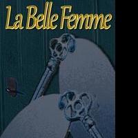 LA BELLE FEMME by Aine Greaney Released as an eBook Single
