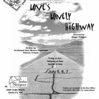 Teatro Paraguas to Present LOVE'S LONELY HIGHWAY, Begin. Tonight Video