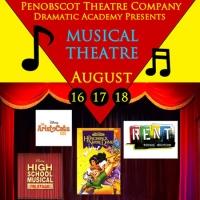 Penobscot Theatre Company's Dramatic Academy to Perform Musical Selections, 8/16-18 Video