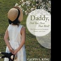 Calvin L. King Shares Family Miracle in New Book Video