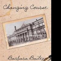 Barbara Bailey Releases Young Adult Novel, CHANGING COURSE Video