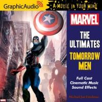 GraphicAudio Releases Marvel's THE ULTIMATES: TOMORROW MEN Video