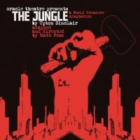 Oracle Presents a World Premiere Adaptation of THE JUNGLE, Now thru 9/6 Video
