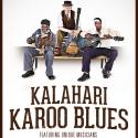 KALAHARI KAROO BLUES Comes to Cape Town's Baxter Theatre, Now thru Jan 19