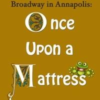 Jason Tramm to Lead LAM's Broadway in Annapolis Production of ONCE UPON A MATTRESS, 2 Video