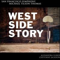 BWW CD Review: San Francisco Symphony's WEST SIDE STORY is a Triumph Video