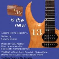 Rookie Productions to Stage 30 IS THE NEW 13 at Hollywood Fringe, 6/9-28 Video