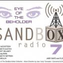 Sandbox Radio to Present Latest Episode EYE OF THE BEHOLDER Live at West of Lenin, 1/ Video