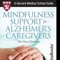 Harvard Health and RosettaBooks Release Mindfulness Support for Alzheimer's Caregiver Video