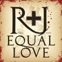 R + J EQUAL LOVE Begins Performances Tomorrow at The Well Video