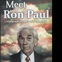 Ron Paul Honored in New Biography, MEET RON PAUL Video