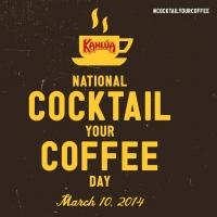 Kahlua Declares First-Ever National Cocktail Your Coffee Day
