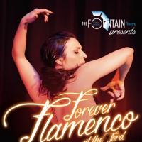 FOREVER FLAMENCO Returns to the Ford Tonight
