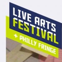 Philadelphia Live Arts Festival and Philly Fringe Becomes FringeArts Video