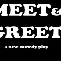 MEET & GREET to Return at Theatre Asylum, Opening 8/3 Video