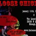 LOOSE CHICKS Opens 2013 Season at The Lincoln Loft Tonight Video
