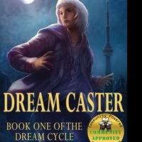 Bookkus Publishing to Publish DREAM CASTER, the First Book in New YA Fanasy Book Seri Video