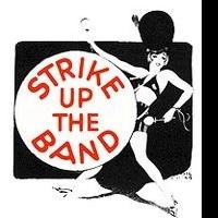 Musicals Tonight! Presents STRIKE UP THE BAND, 3/12-3/24 Video