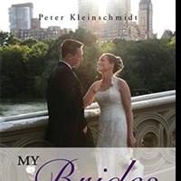 Peter Kleinschmidt Publishes New Guide for Brides