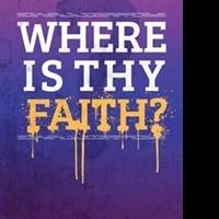 Dr. Anntwanique D. Edwards Asks 'Where Is Thy Faith?' in New Book Video