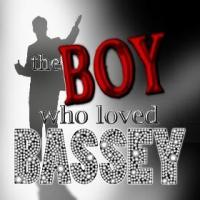 THE BOY WHO LOVED BASSEY to Play Laurie Beechman Theatre, Sept. 9 & 16 Video