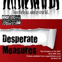 Desperate Measures Opens in Manchester this October Video