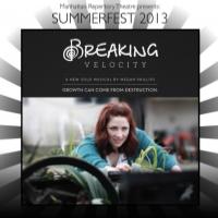 Megan Phillips' BREAKING VELOCITY Set for Manhattan Rep's Summerfest 2013, 7/24-28 Video