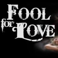 BWW Reviews: FOOL FOR LOVE Will Grab You From the Beginning and Leave You Begging for More
