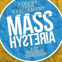MASS HYSTERIA for Grandwest This Weekend