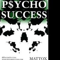 The Author, Mattox, Releases PSYCHO SUCCESS