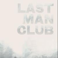 Axis Theatre Company to Remount LAST MAN CLUB, 3/7-30 Video