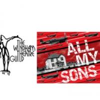 The Windham Theatre Guild Presents ALL MY SONS, Opening 3/7