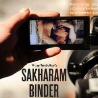 Columbia Stages Presents SAKHARAM BINDER by Vijay Tendulkar, 3/27-30 Video