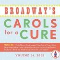 2012 CAROLS FOR A CURE Album Now Available Video